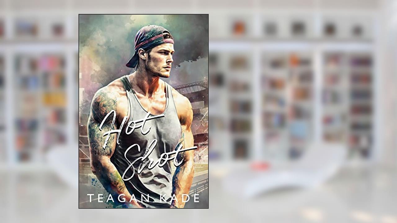 Hot Shot (The King Brothers), written by Teagan Kade