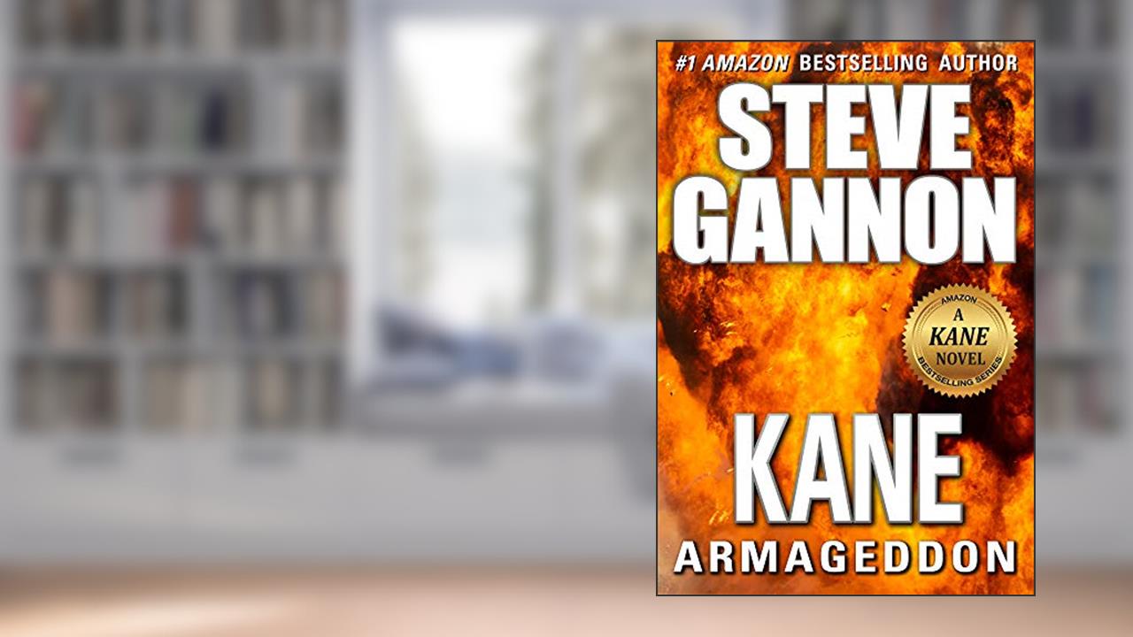 Kane: Armageddon, written by Steve Gannon