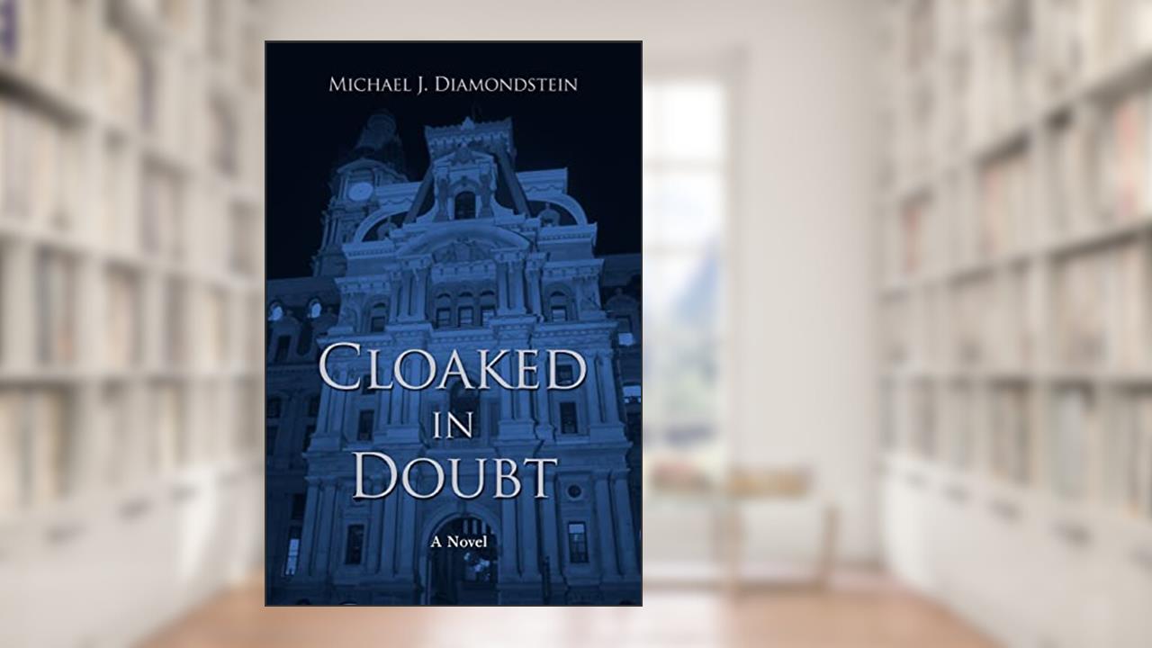 Cloaked in Doubt, written by Michael Diamondstein