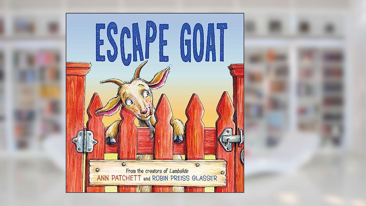 Escape Goat, written by Ann Patchett