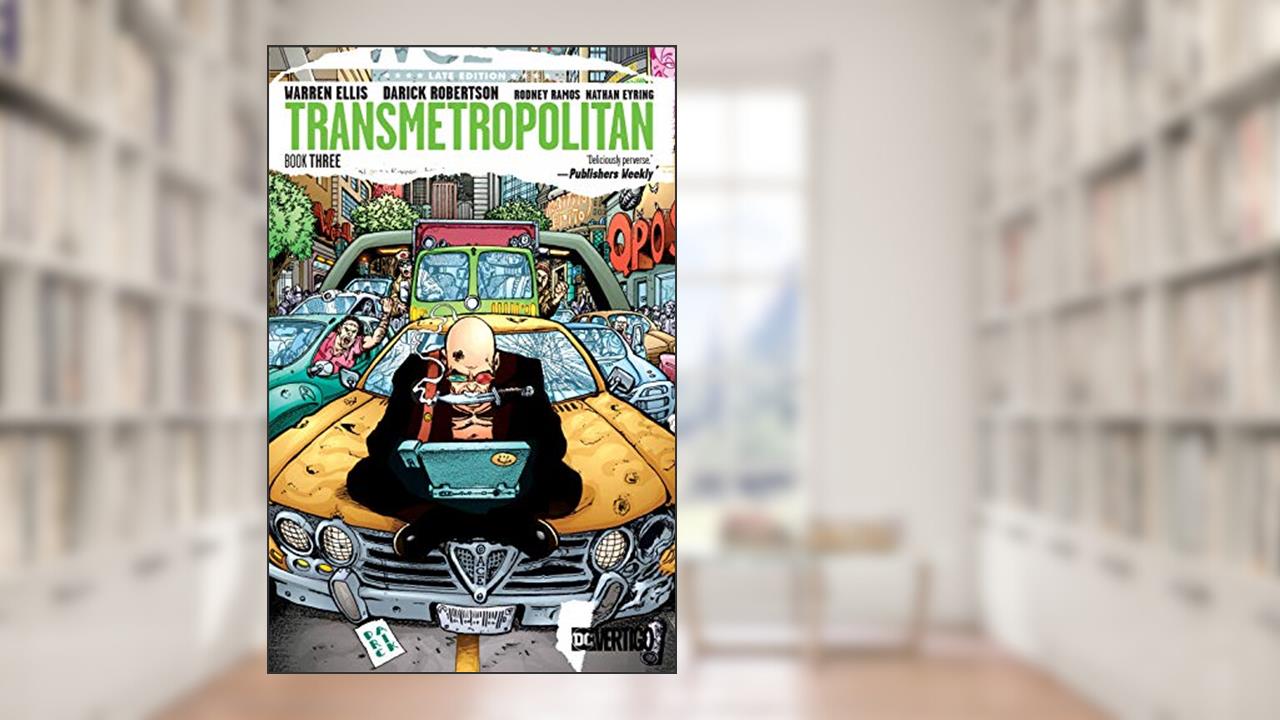 Transmetropolitan Book Three, written by Warren Ellis