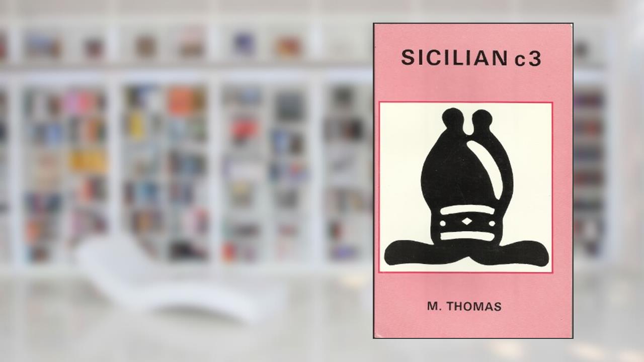 Sicilian C3, written by M. Thomas