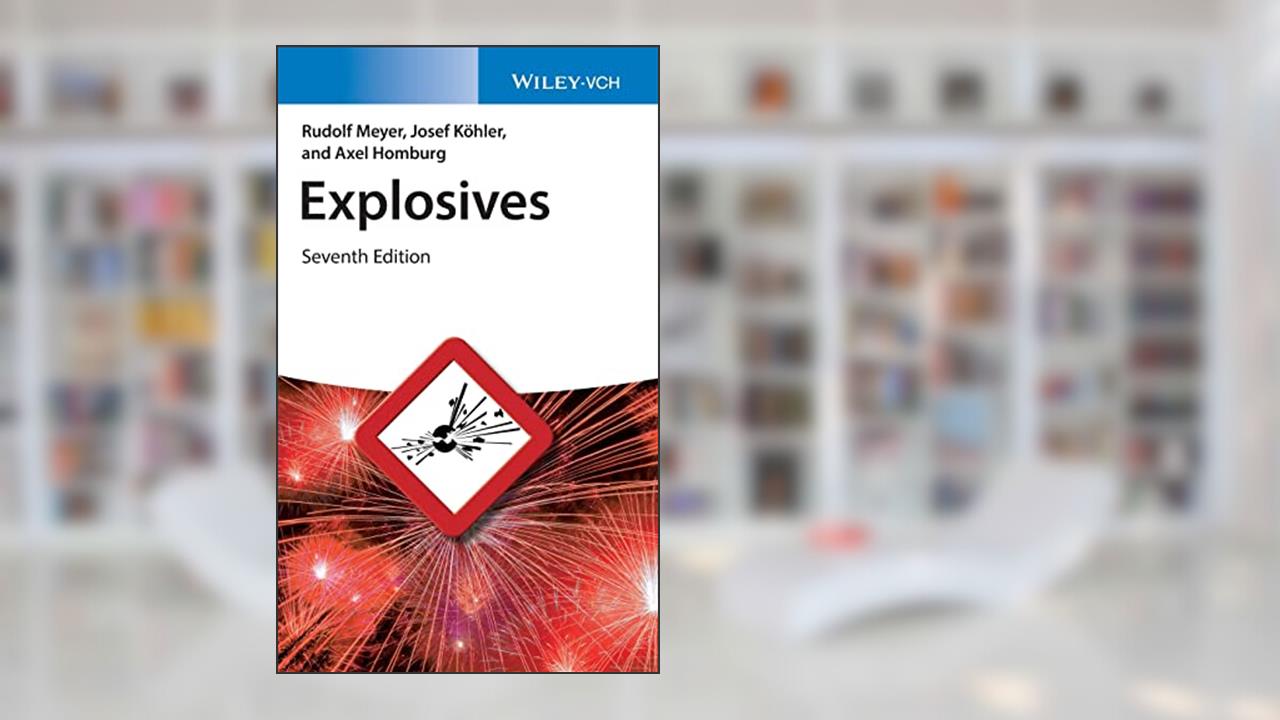 Explosives, written by Rudolf Meyer; Josef Köhler; Axel Homburg