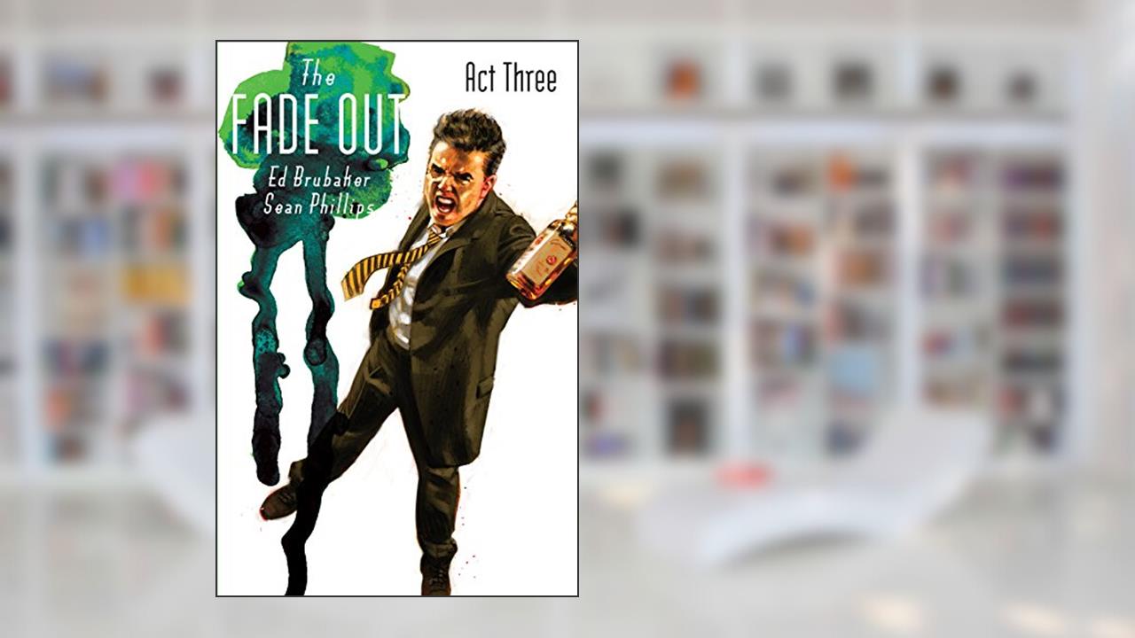 The Fade Out Vol. 3, written by Ed Brubaker