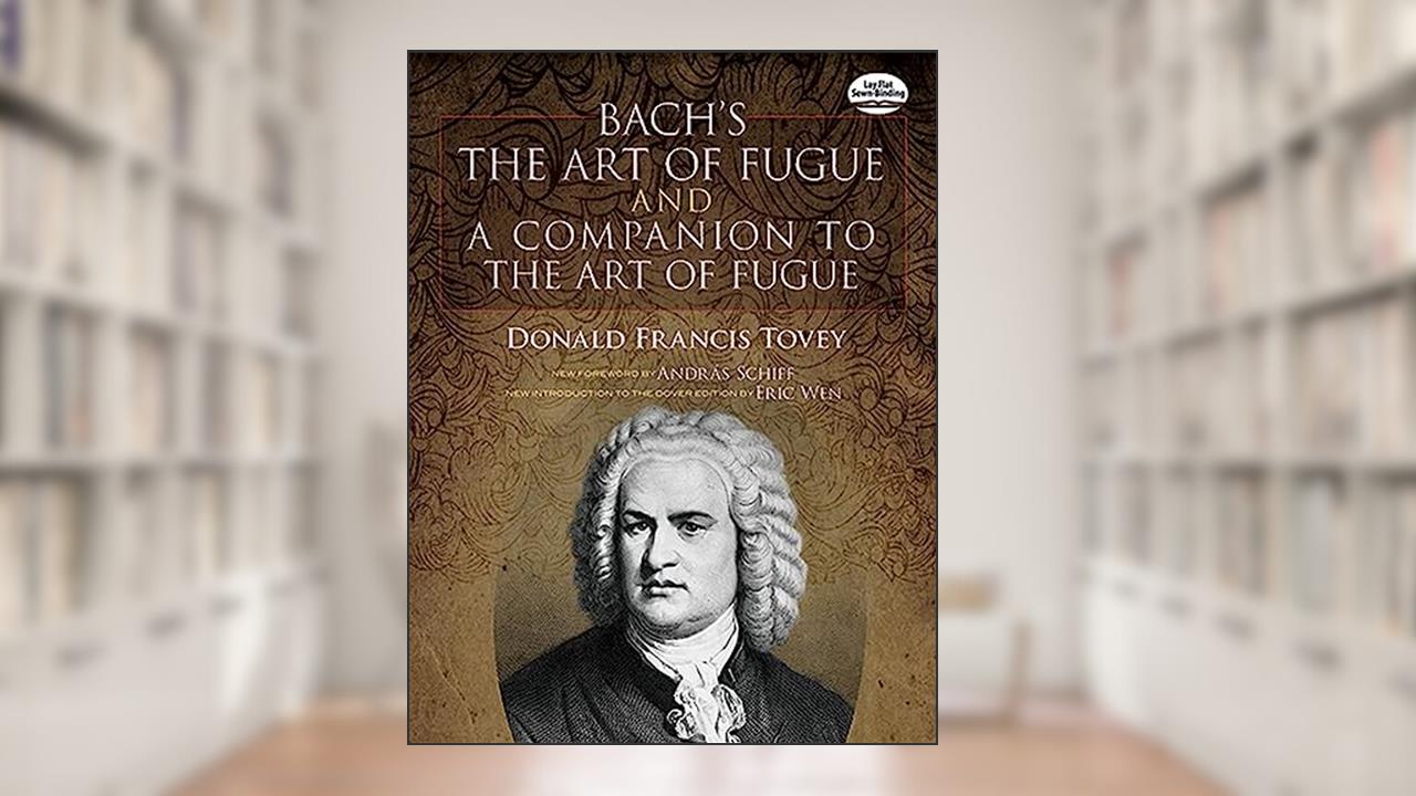 Bach's The Art of Fugue and A Companion to The Art of Fugue (Dover Orchestral Music Scores), written by Johann Sebastian Bach