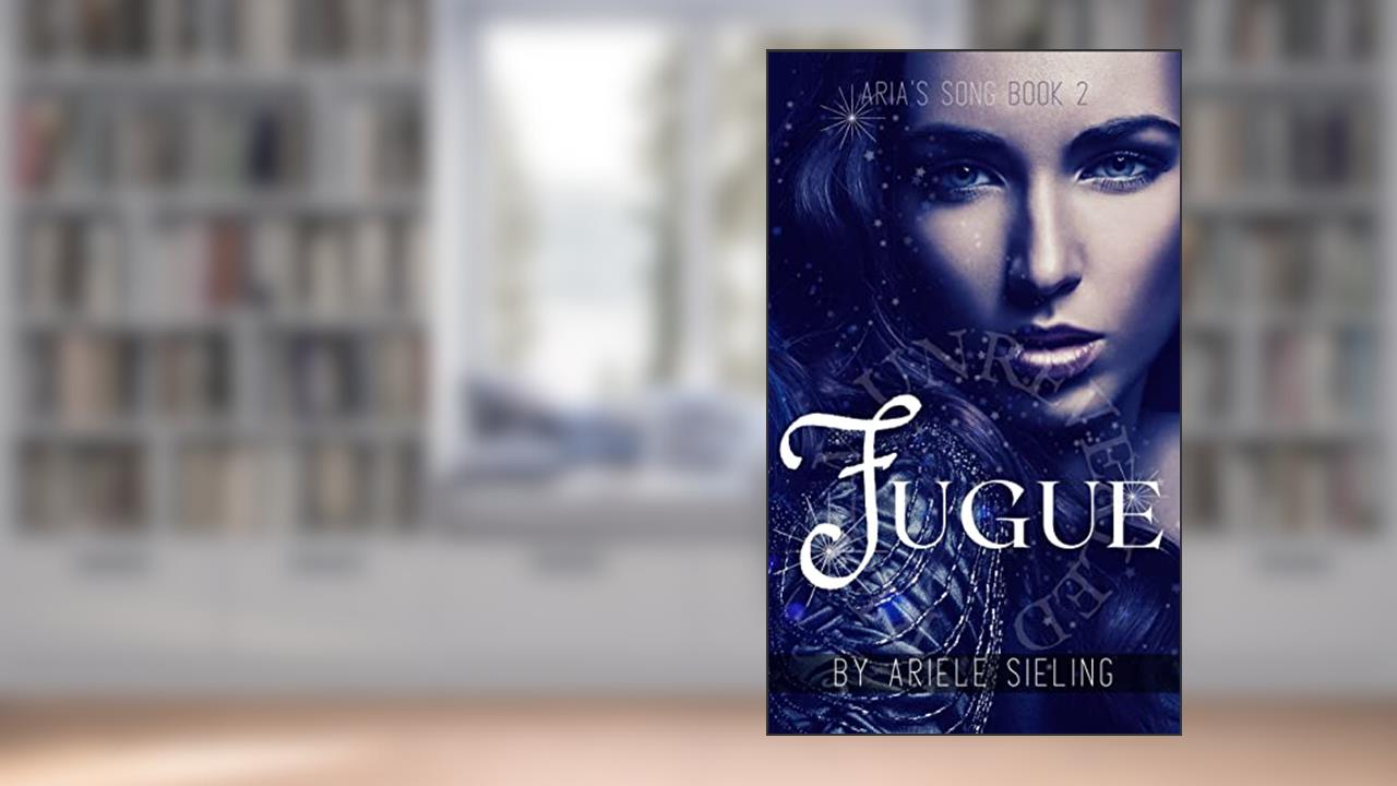 Fugue (Aria's Song Book 2), written by Ariele Sieling