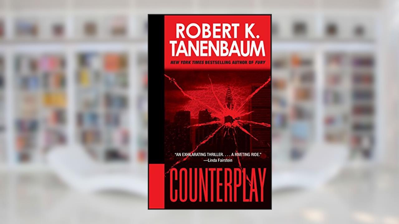 Counterplay (The Butch Karp and Marlene Ciampi Series Book 18), written by Robert K. Tanenbaum