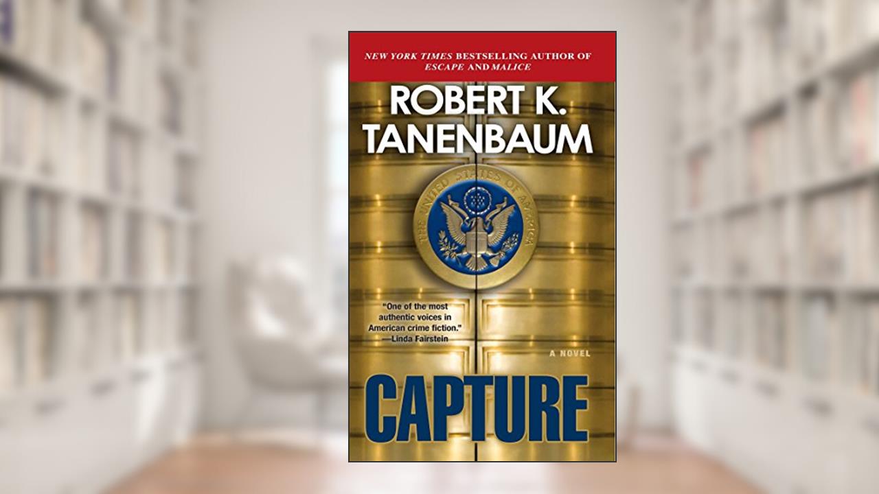Capture (The Butch Karp and Marlene Ciampi Series Book 21), written by Robert K. Tanenbaum