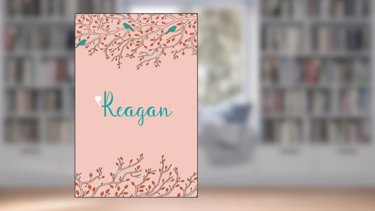 Reagan: Personalized Reagan Name Notebook, 120 lined ruled personalized pages (6/9 In) Home Stationary.Unique Gift For Girls & Women., written by Sams Creations