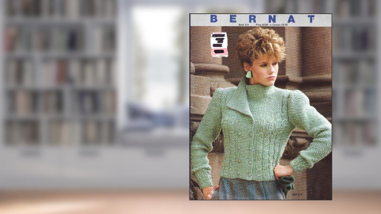 Bernat Handicrafter Book 514, written by Eleanor C. Bernat