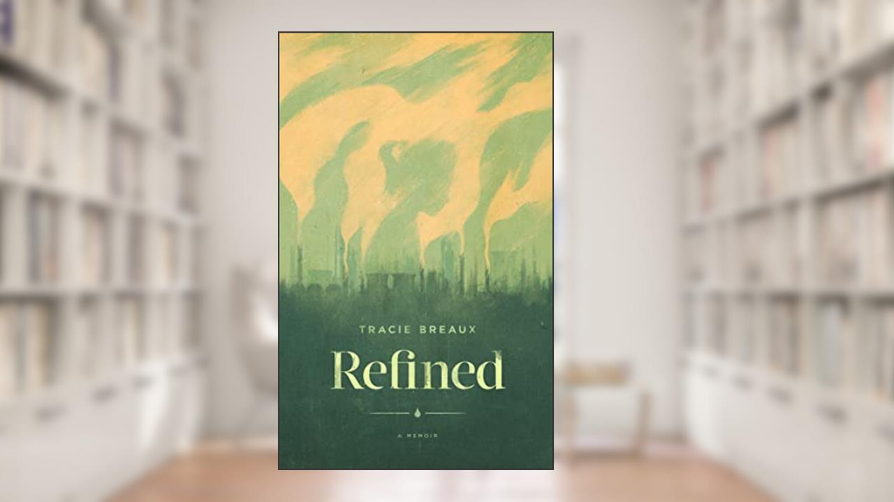 Refined, written by Tracie Breaux