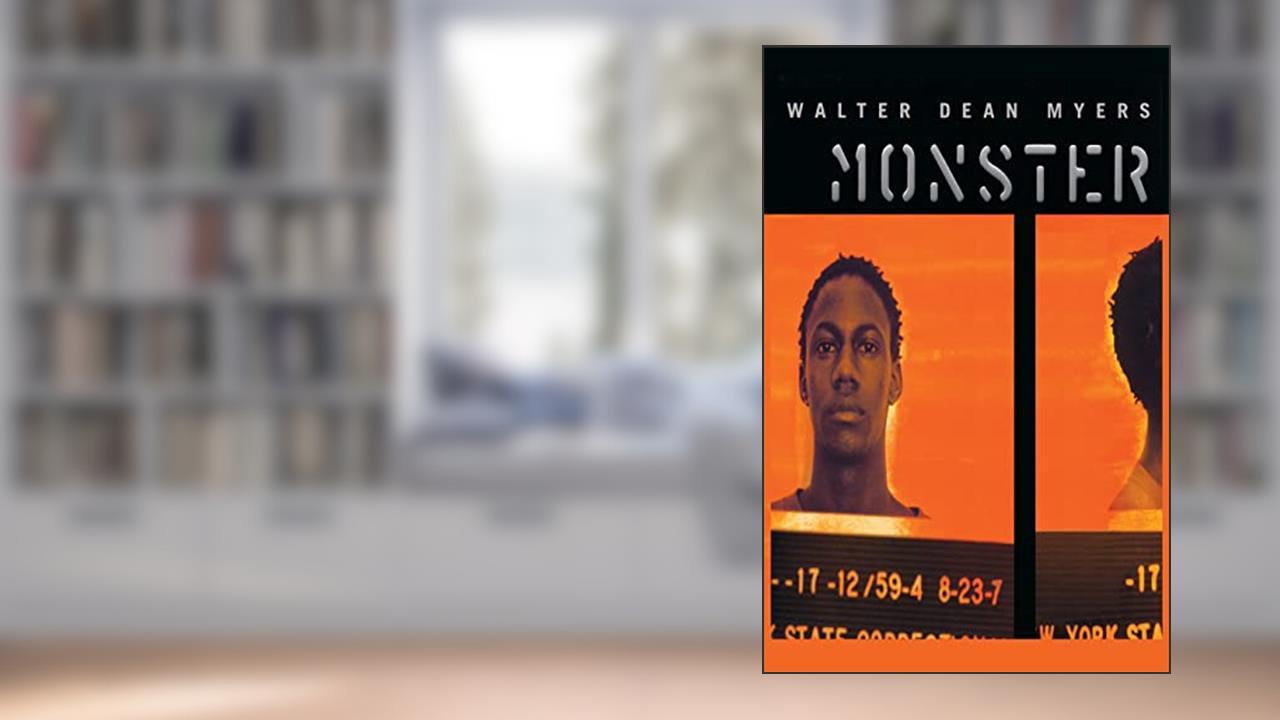 Monster, written by Walter Dean Myers