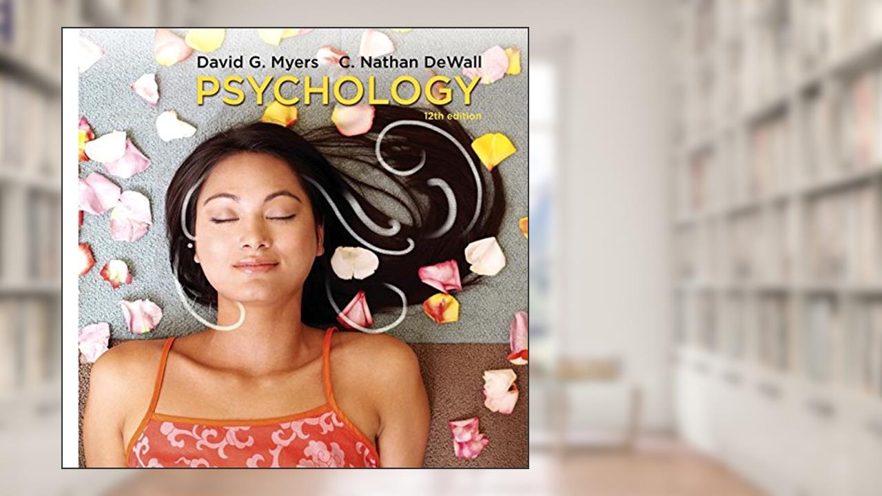 Psychology, written by David G. Myers