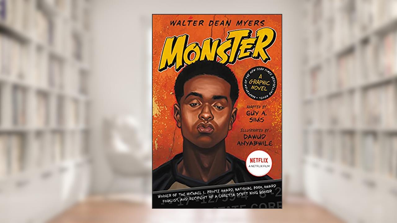 Monster: A Graphic Novel, written by Walter Dean Myers; Guy A. Sims