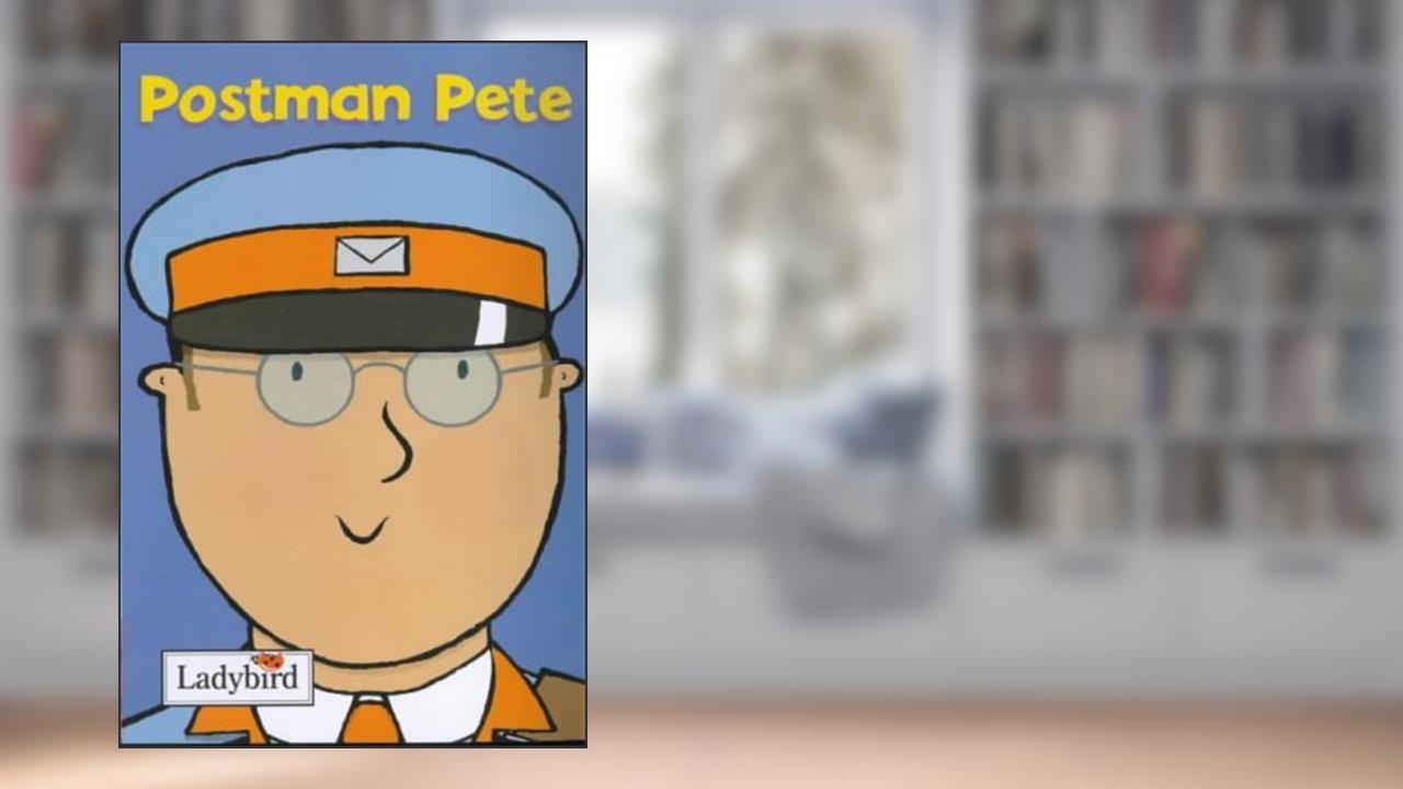 Postman Pete (Little Workmates), written by Ronne Randall; Mandy Ross