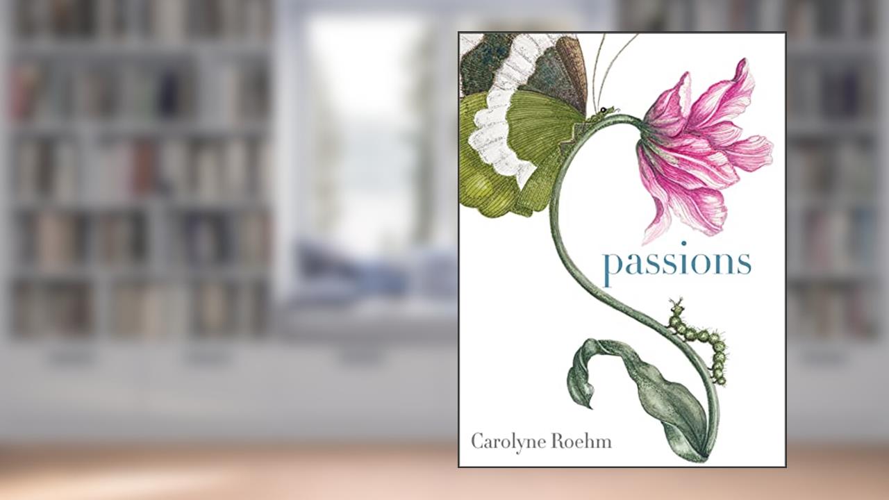 Passions, written by Carolyne Roehm