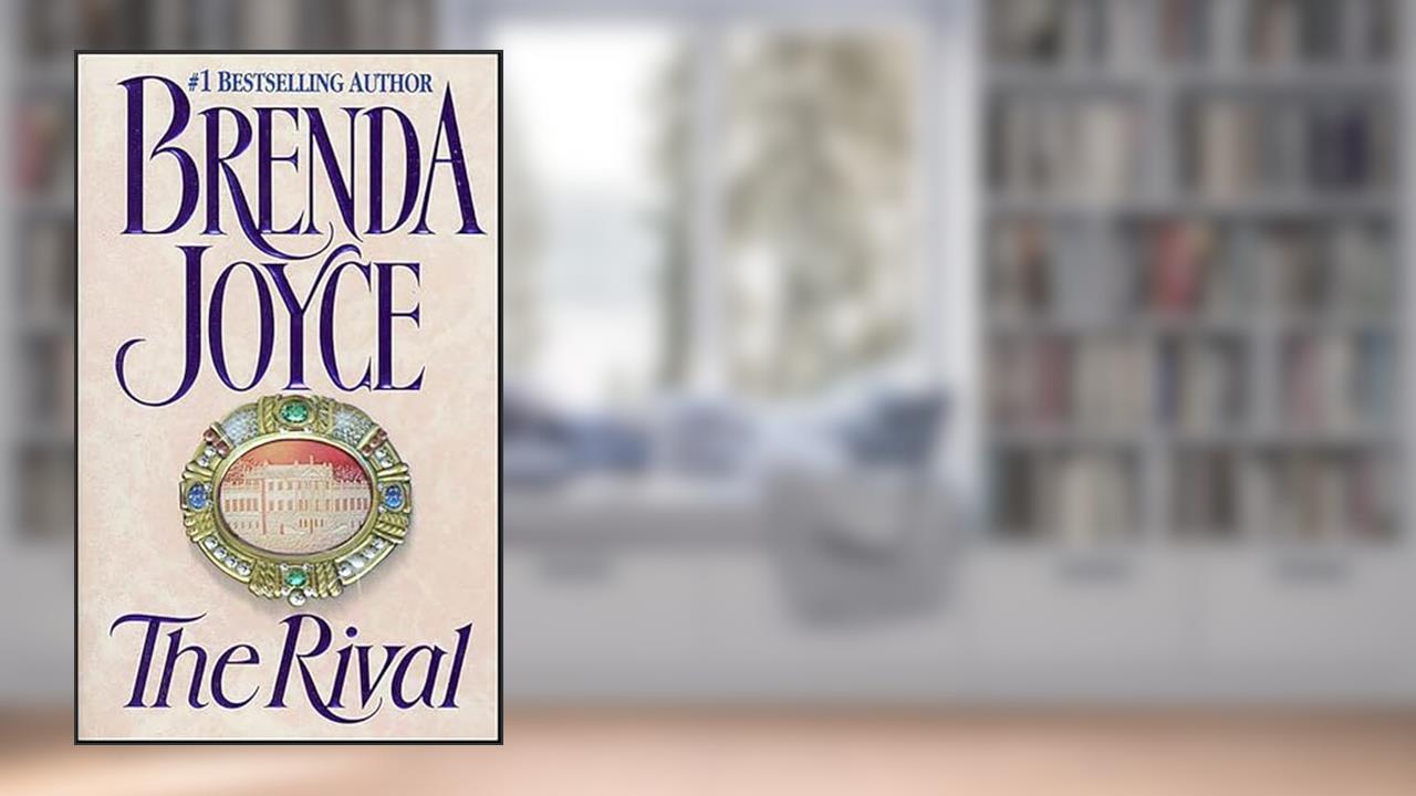 The Rival, written by Brenda Joyce