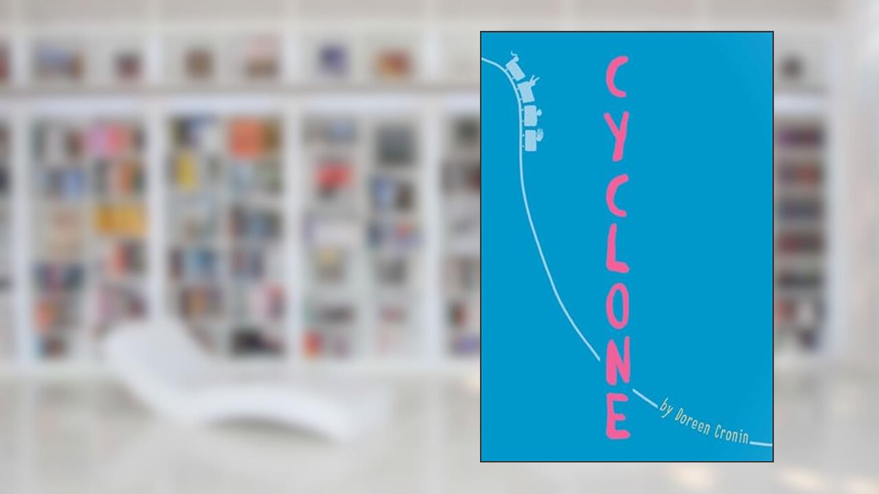 Cyclone, written by Doreen Cronin