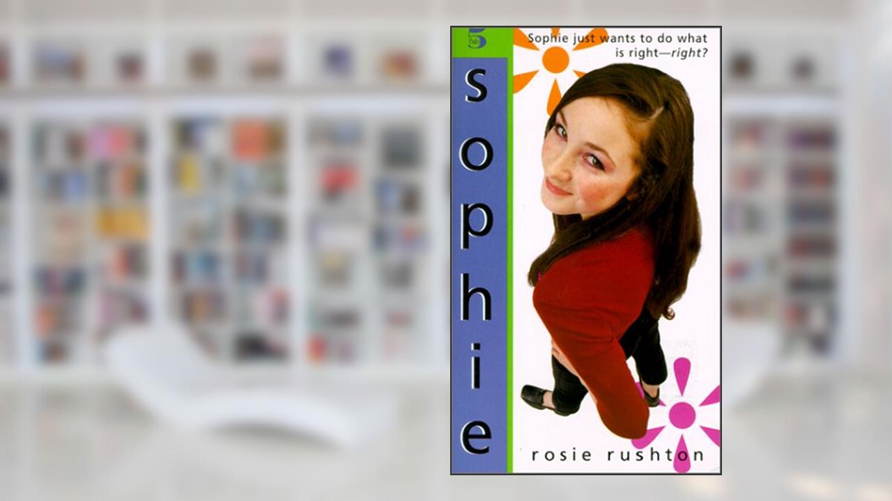 Sophie (Fab 5 Series), written by Rosie Rushton