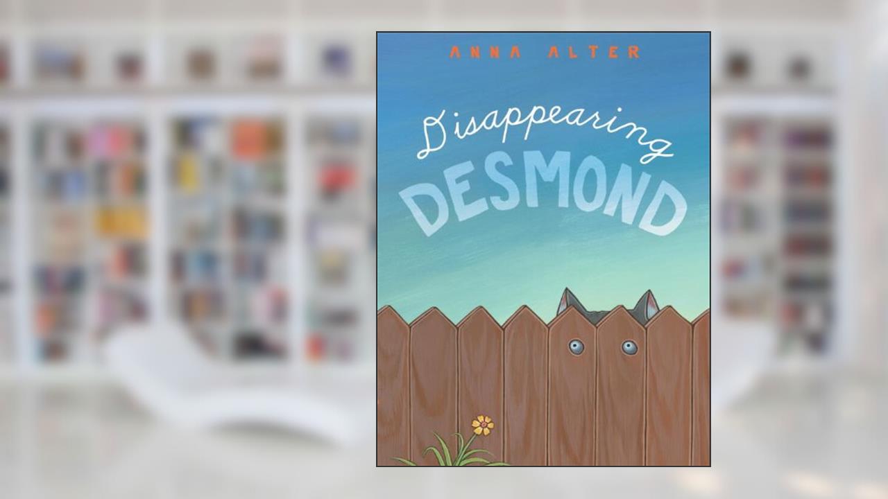 Disappearing Desmond, written by Anna Alter