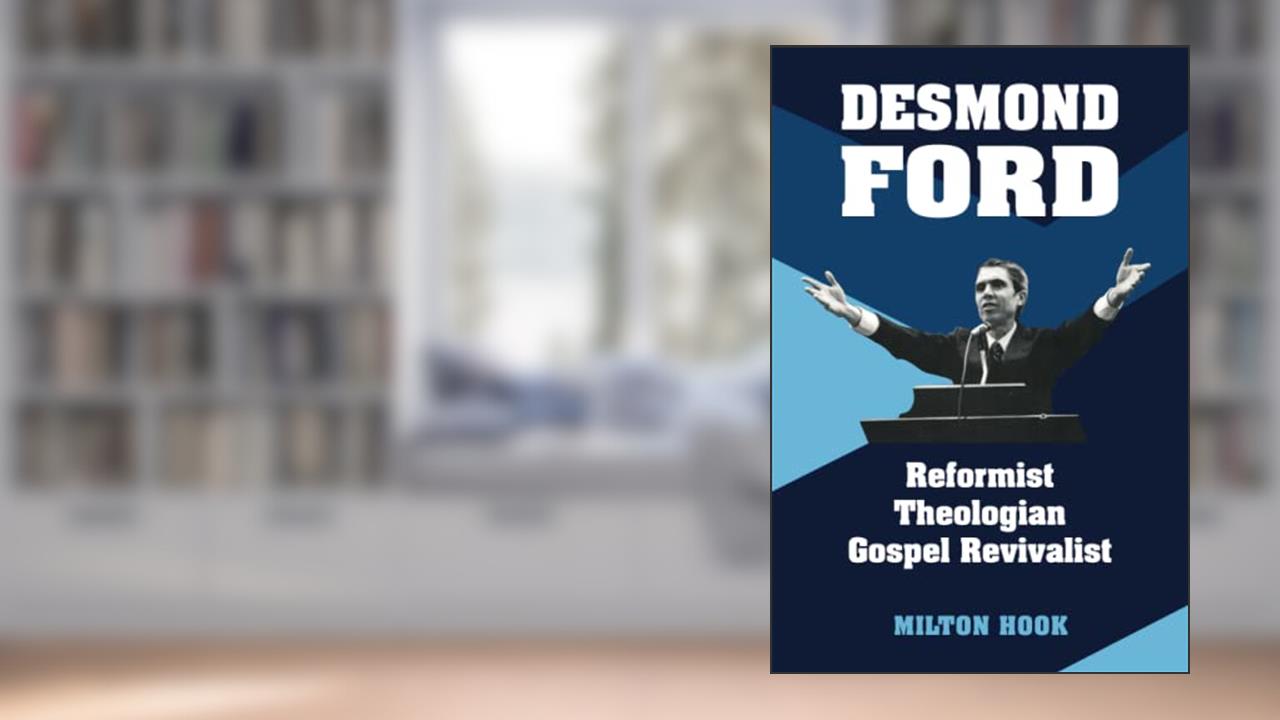 Desmond Ford: Reformist Theologian, Gospel Revivalist, written by Milton Hook PhD