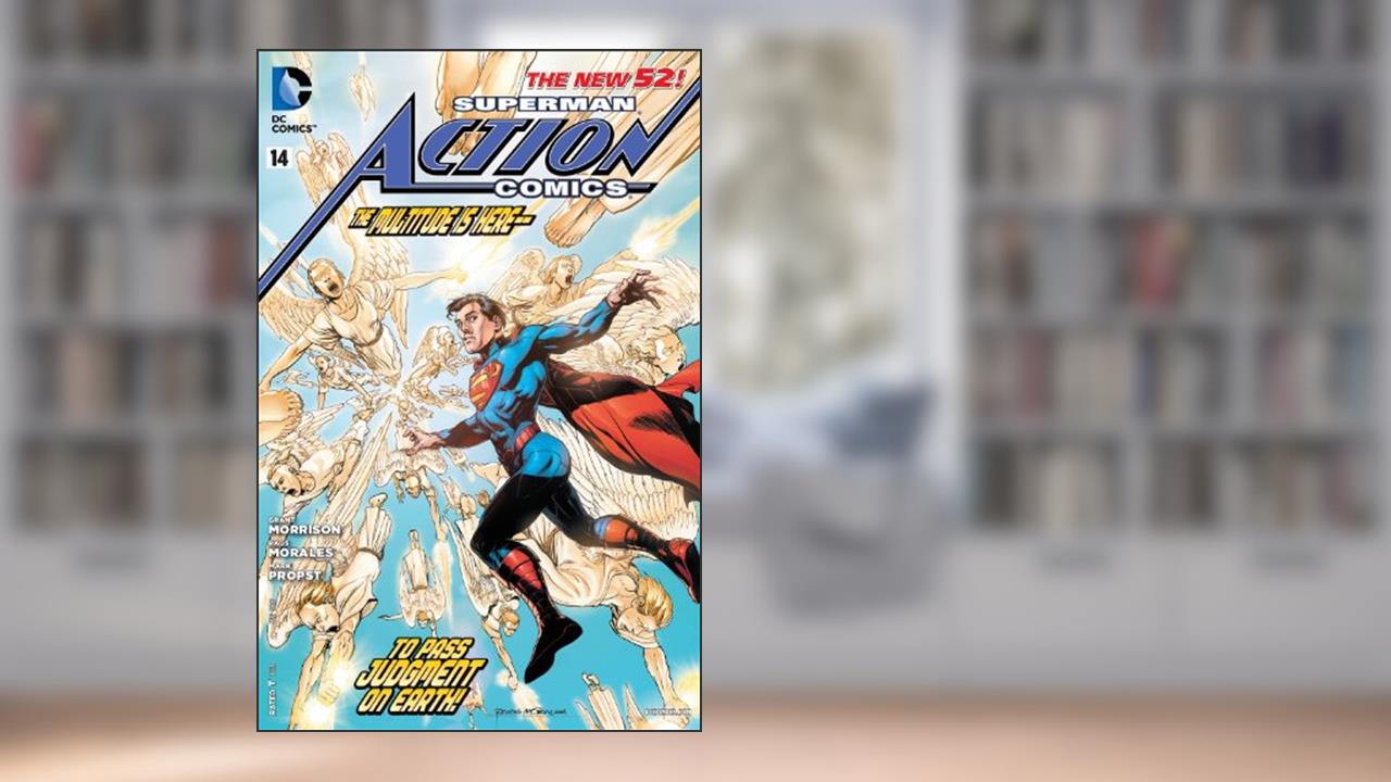 Action Comics (2011-2016) #14, written by Grant Morrison; Sholly Fisch