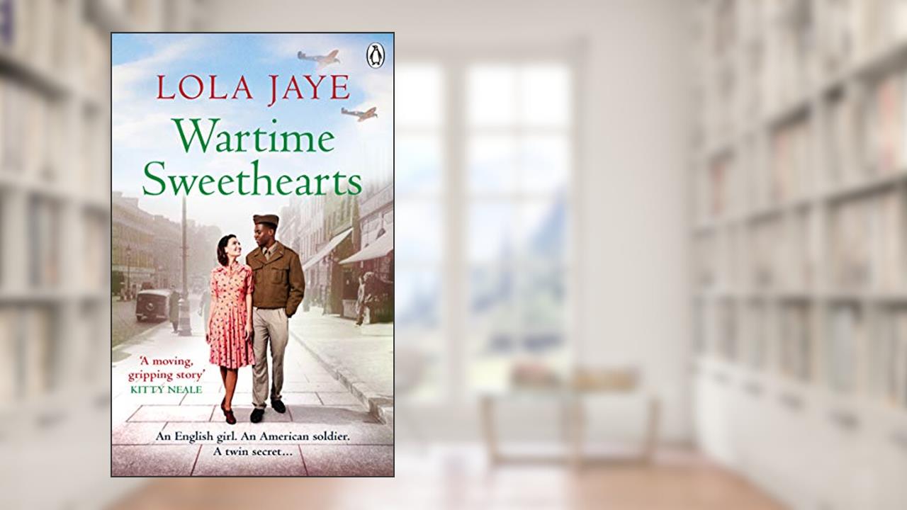 Wartime Sweethearts, written by Lola Jaye