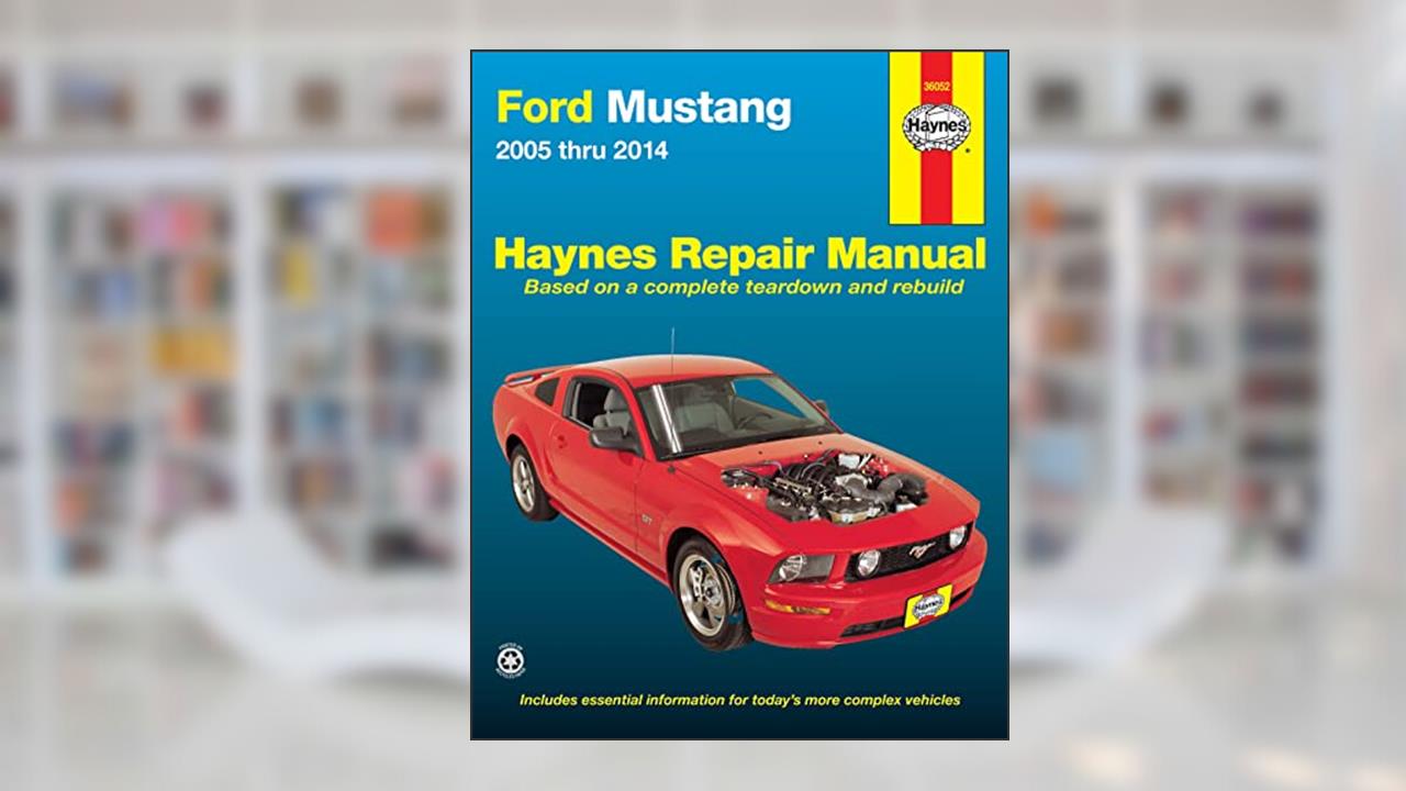 Ford Mustang (2005-2014) Haynes Repair Manual (USA) (Paperback), written by Editors of Haynes Manuals