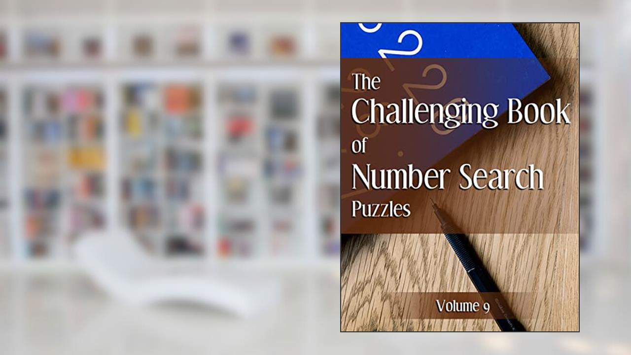 The Challenging Book of Number Search Puzzles Volume 9, written by Nilo Ballener