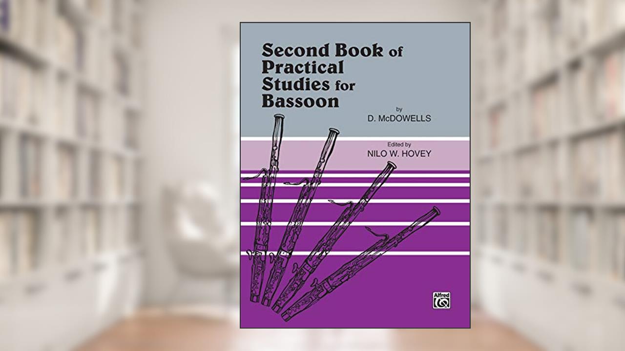 Practical Studies for Bassoon, Bk 2, written by D. McDowells; Nilo W. Hovey