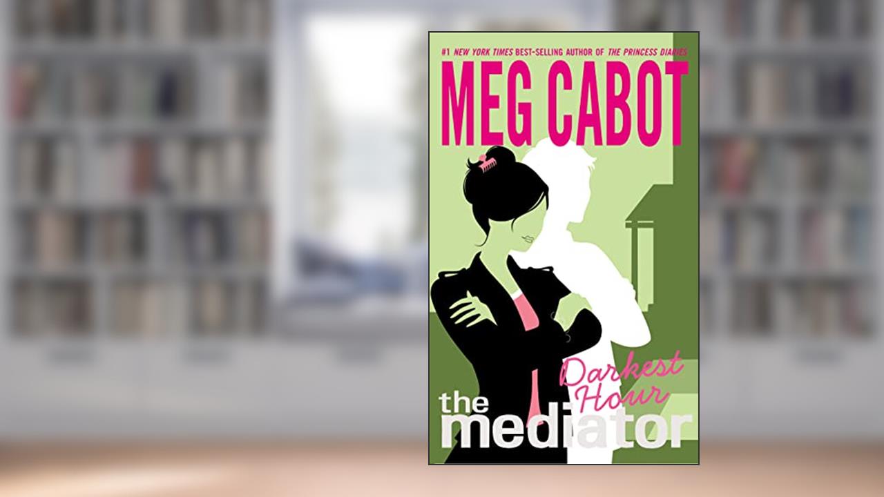 The Mediator #4: Darkest Hour, written by Meg Cabot