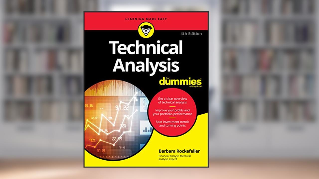 Technical Analysis For Dummies, written by Barbara Rockefeller