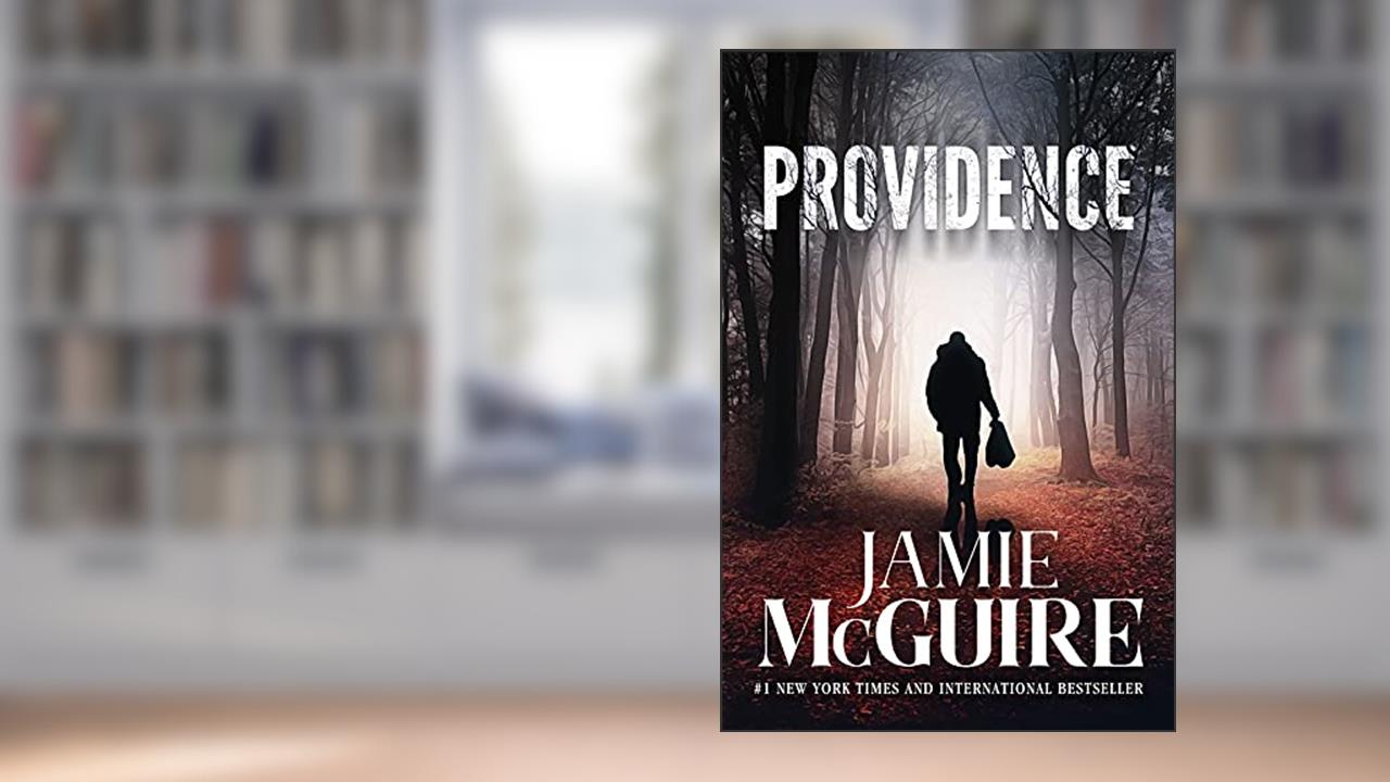 Providence (The Providence Series Book 1), written by Jamie McGuire