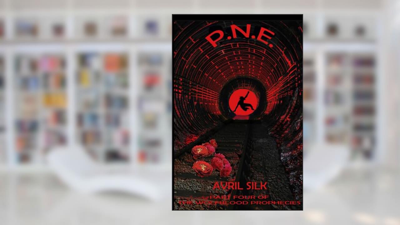 P.N.E. (The Wolfblood Prophecies), written by Avril Silk