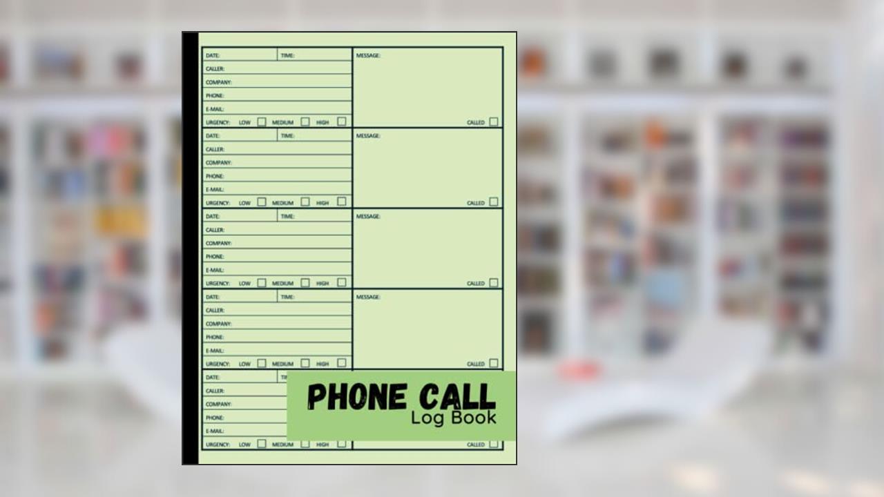 Phone Call Log Book: Phone Call and Voicemail Recording Notebook With Over 500 Call Log Space, Inbound and Outbound for Business and Personal use, written by Jody Goodwin