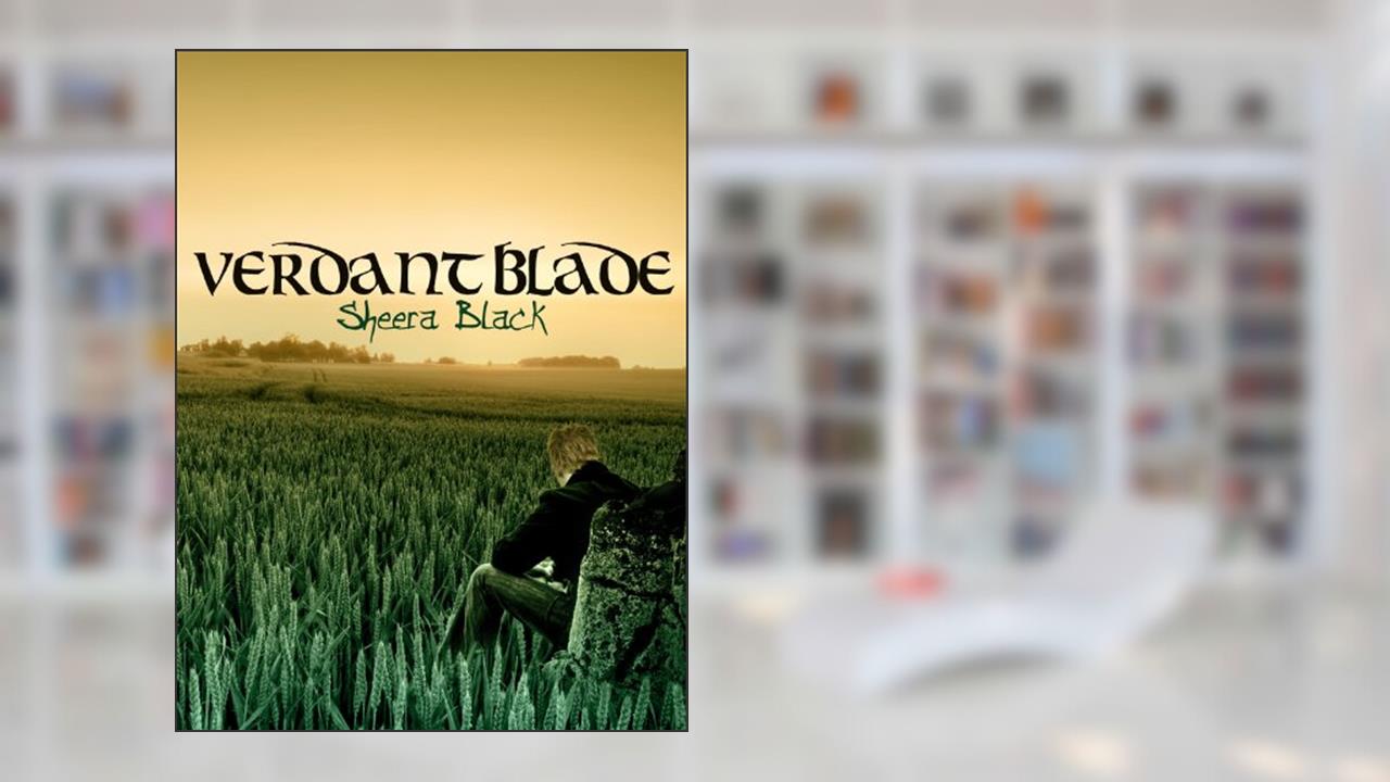 Verdant Blade (Blood of the Beholden), written by Sheera Black