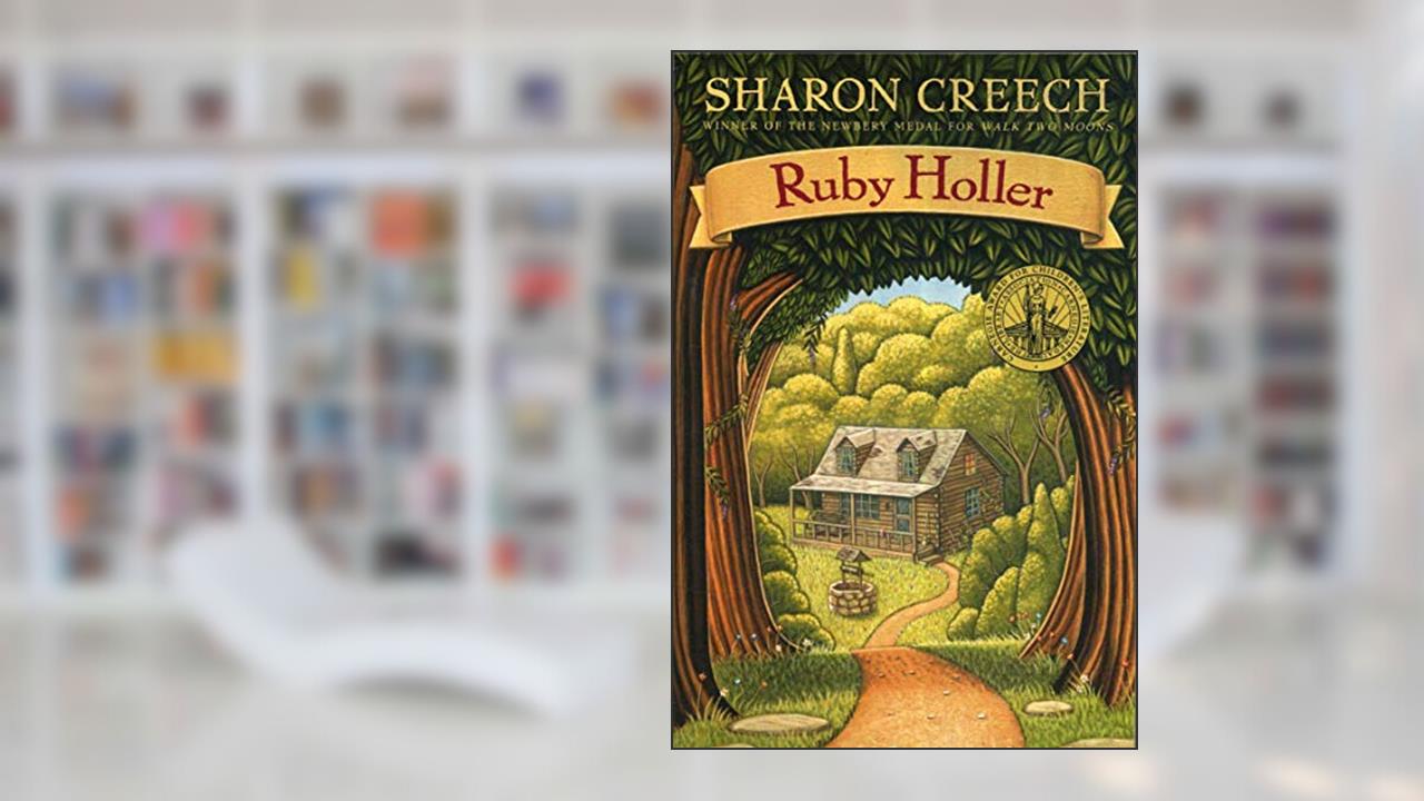 Ruby Holler, written by Sharon Creech
