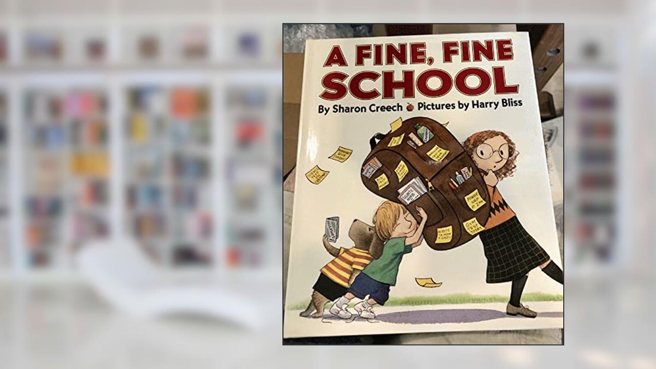 A Fine, Fine School, written by Sharon Creech