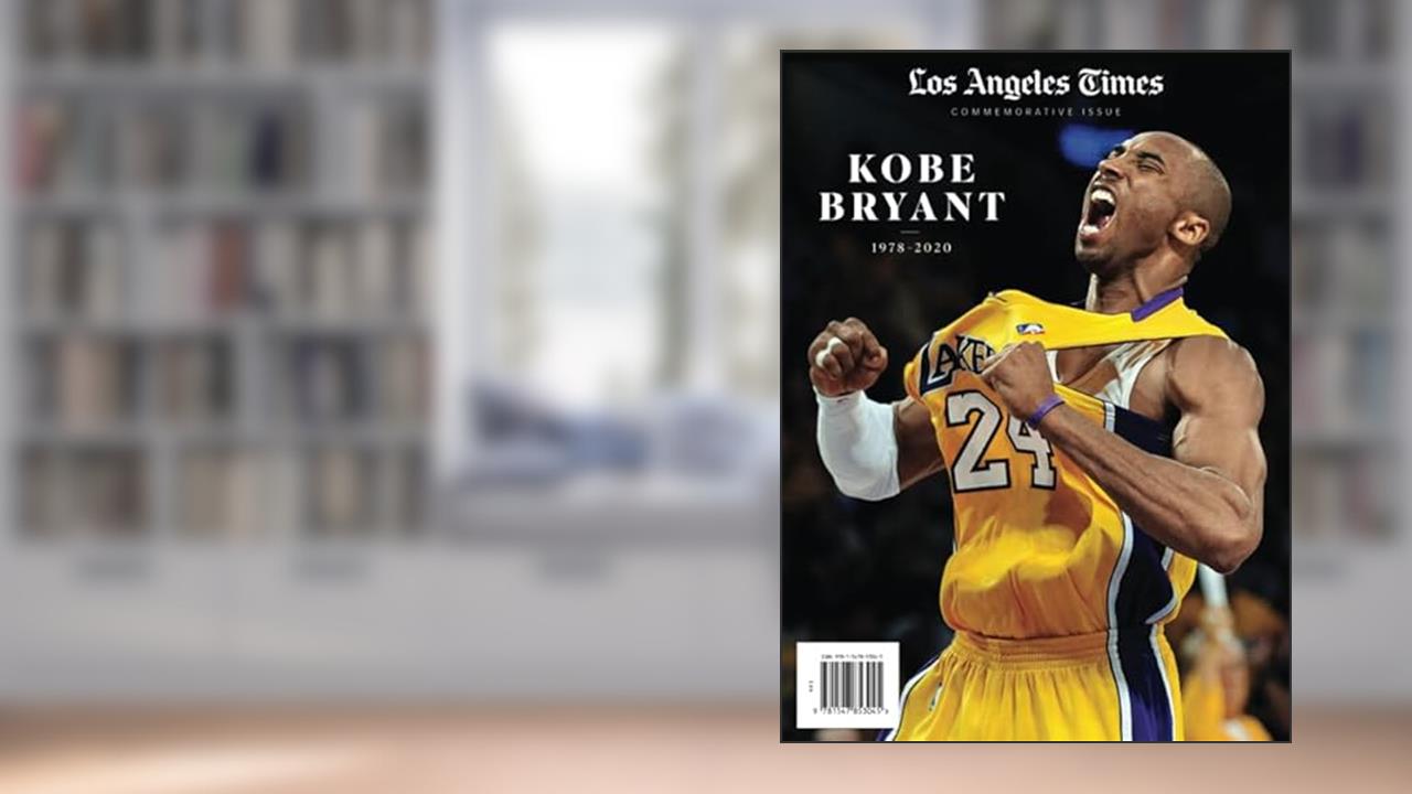 LA Times Kobe Bryant, written by The Editors of LA Times