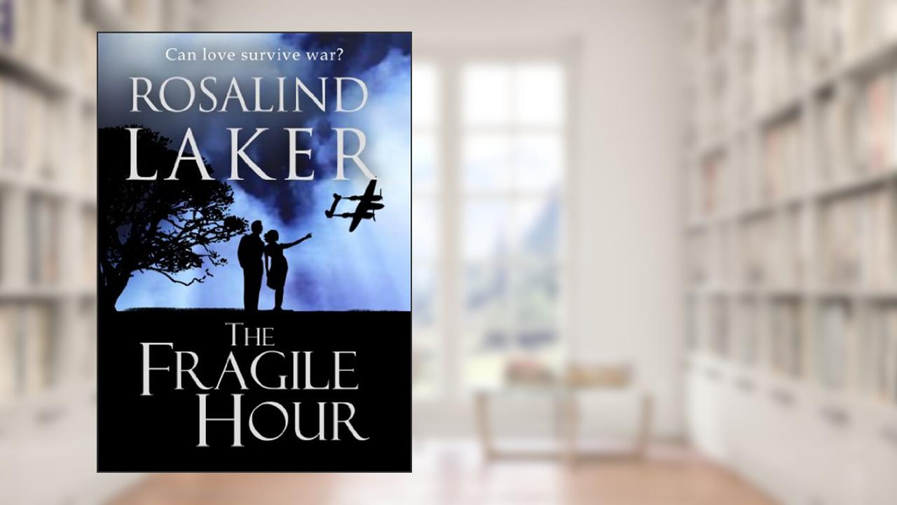 The Fragile Hour, written by Rosalind Laker