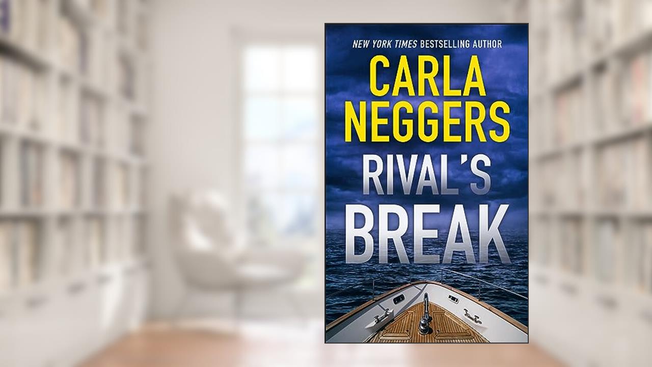 Rival's Break (Sharpe & Donovan Book 9), written by Carla Neggers
