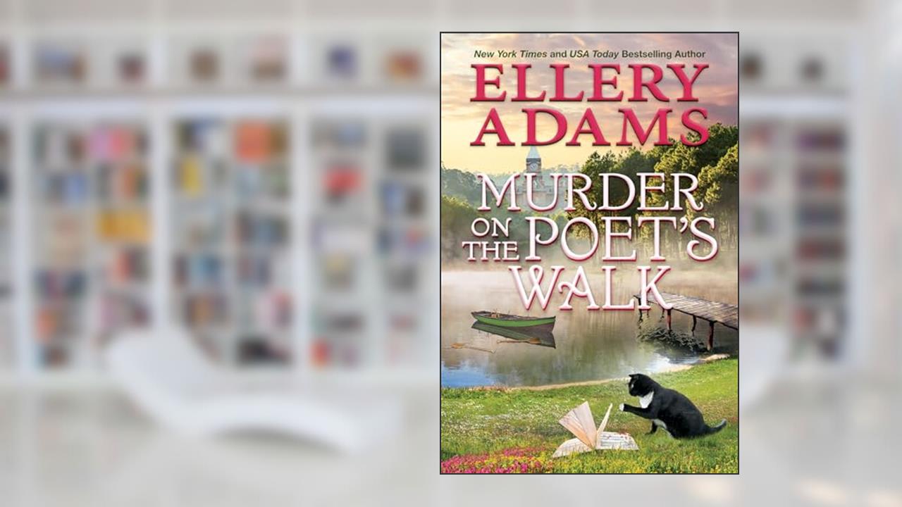 Murder on the Poet's Walk: A Book Lover's Southern Cozy Mystery (A Book Retreat Mystery), written by Ellery Adams