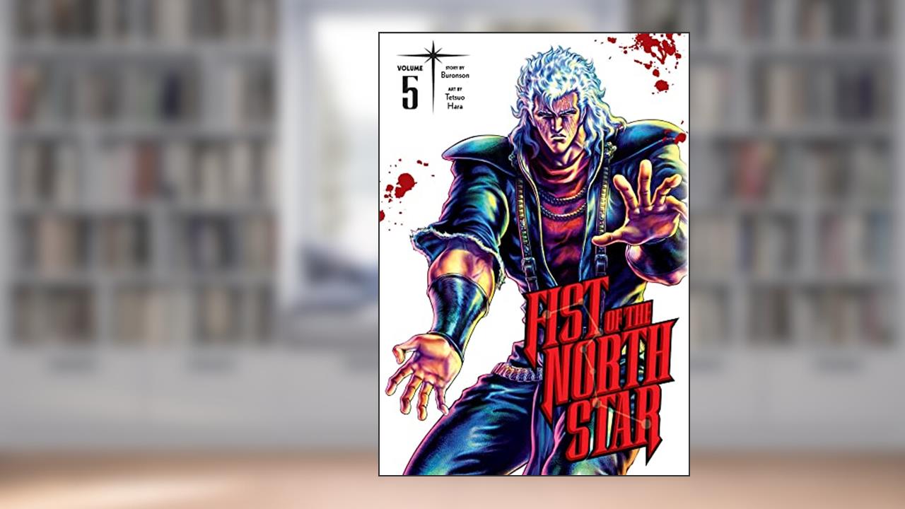 Fist of the North Star, Vol. 5 (5), written by Buronson