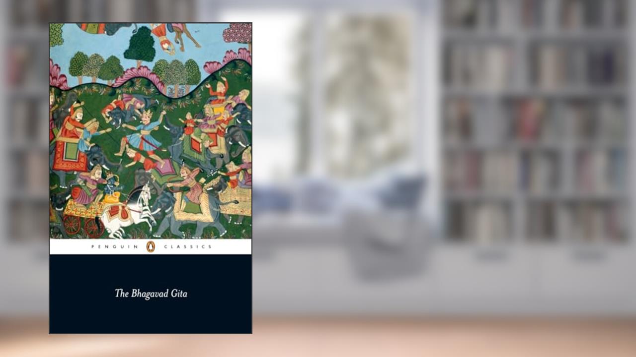 The Bhagavad Gita (Penguin Classics), written by Anonymous