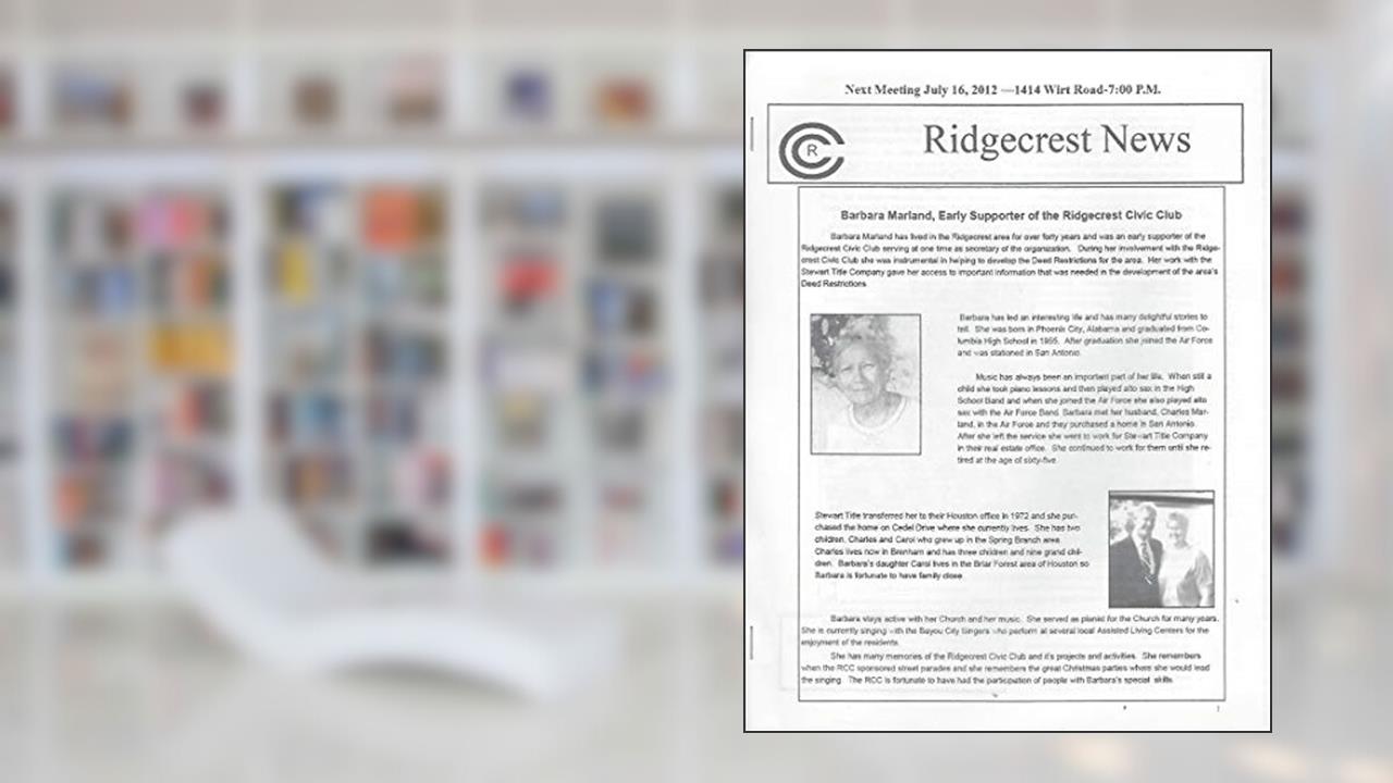 Ridgecrest News (Houston, Texas): June 2012: Barbara Marland, early Supporter of the Ridgcrest Civic Club, written by David Hinson