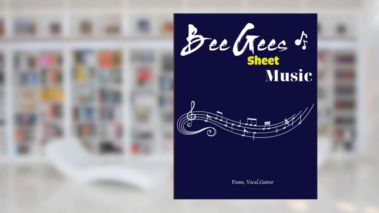 Bee Gees Sheet Music: Piano . Vocal . Guitar, written by Nathan  S Wiles