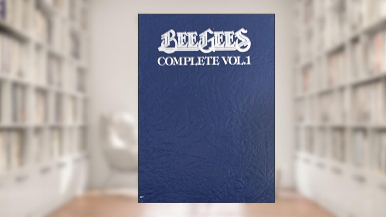 Bee Gees Complete, Vol. 1, written by N/A