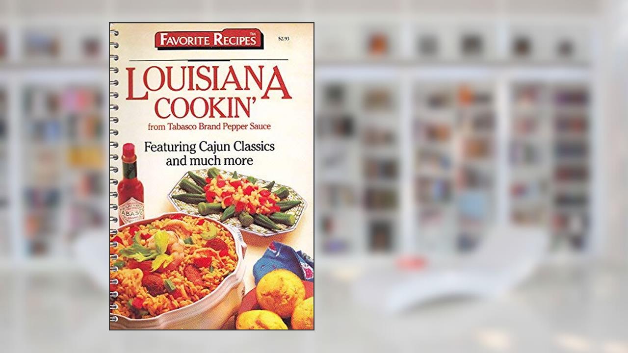 Louisiana Cookin' (Featuring Cajun Classics and much more), written by Unknown