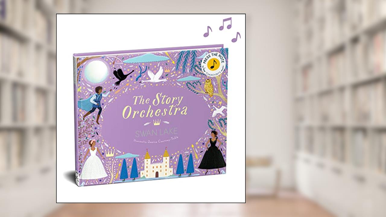 The Story Orchestra: Swan Lake: Press the note to hear Tchaikovsky's music (Volume 4) (The Story Orchestra, 4), written by Katy Flint