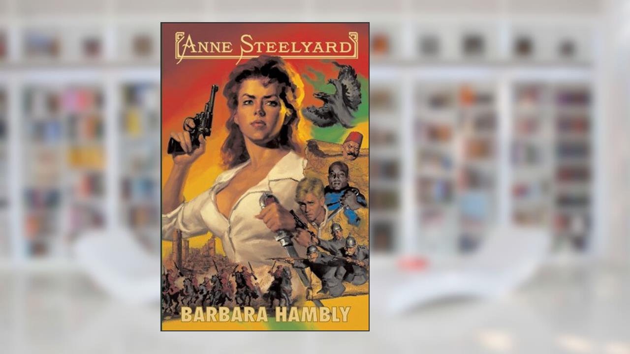 Anne Steelyard: The Garden of Emptiness, Act I: An Honorary Man, written by Barbara Hambly